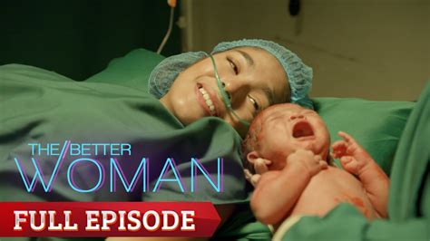 The Better Woman: Full Episode 44 .